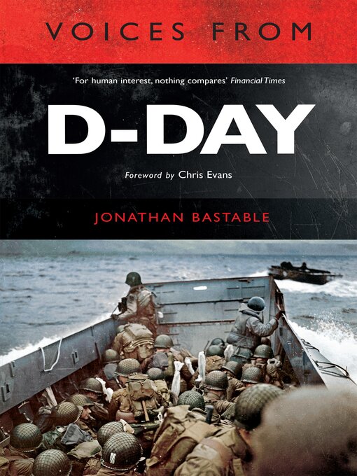 Title details for Voices from D-Day by Jonathan Bastable - Wait list